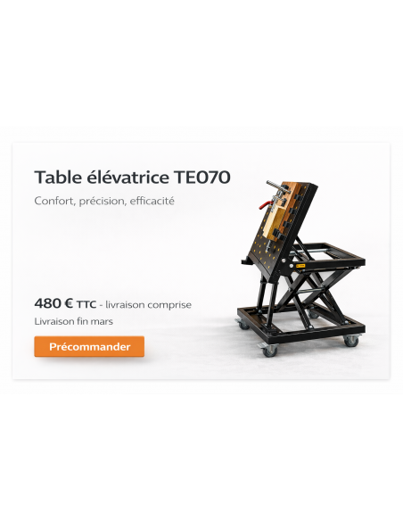 Précommande – Table élévatrice TE070 70 kg | Atelier